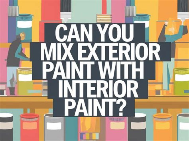 Can you mix exterior and interior paint together?