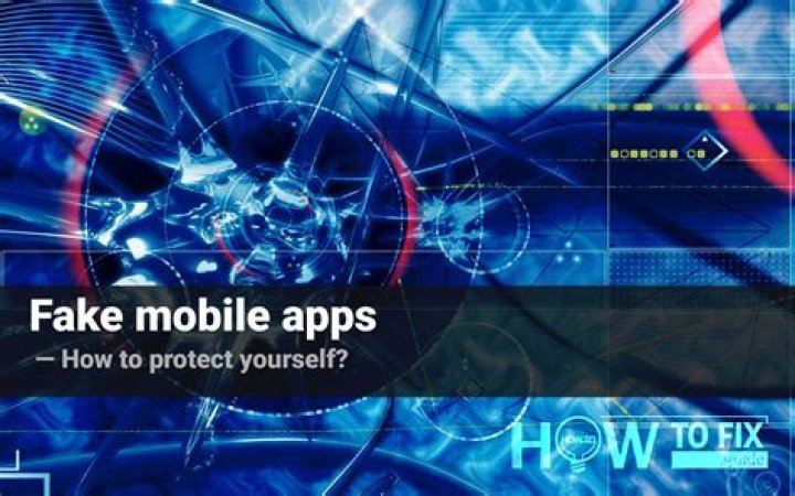 Fake mobile apps. How to protect yourself?