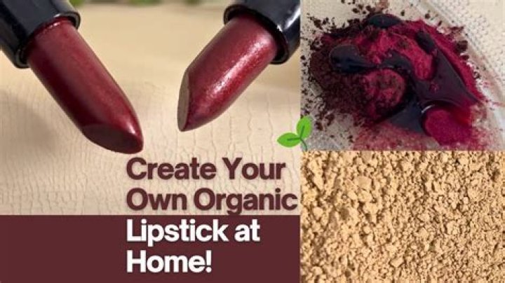 How do you make organic lipstick?