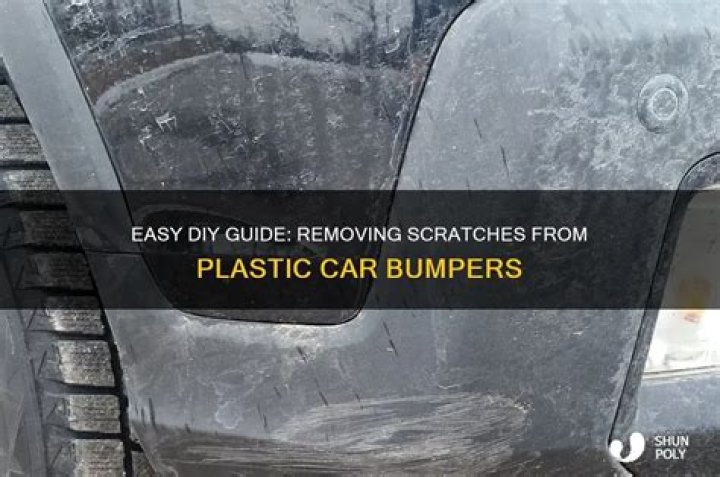 How do you remove scratches from a plastic bumper?
