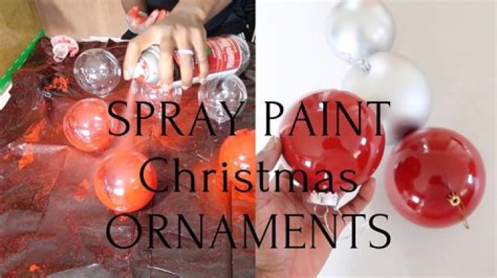 How do you spray paint Christmas balls?