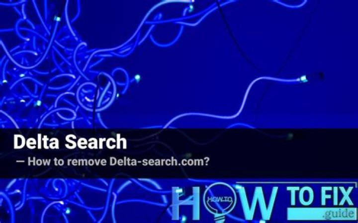 How to remove Delta Search browser hijacker? — Fix Guide