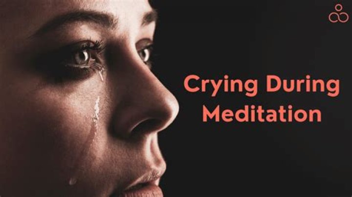 Is crying during meditation normal?