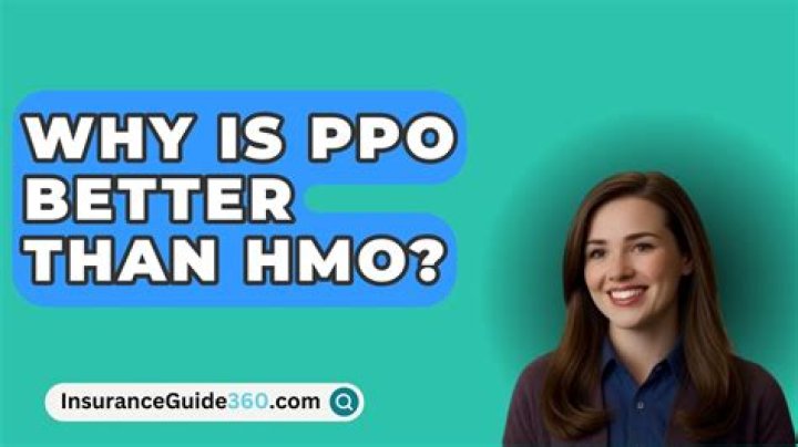 Is PPO better than HMO?