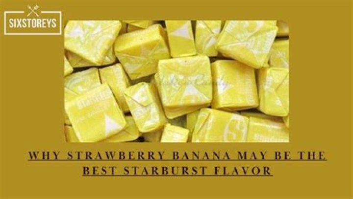 Is there a banana Starburst?
