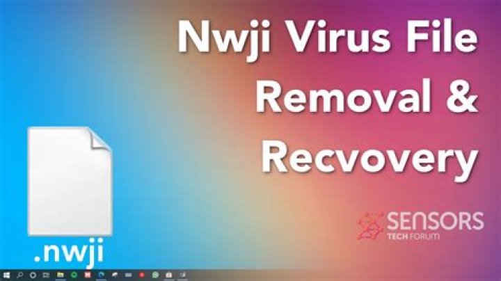 NWJI VIRUS (.nwji FILE) ✔️ REMOVAL & DECRYPT FILES