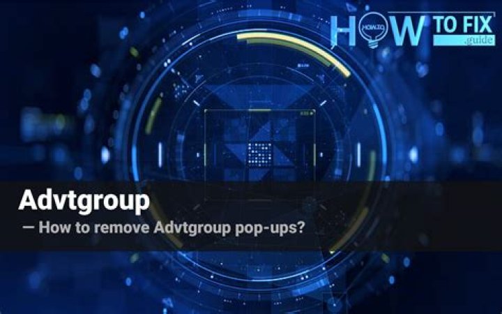 Remove Advtgroup Pop-up Ads — How to Fix Gude