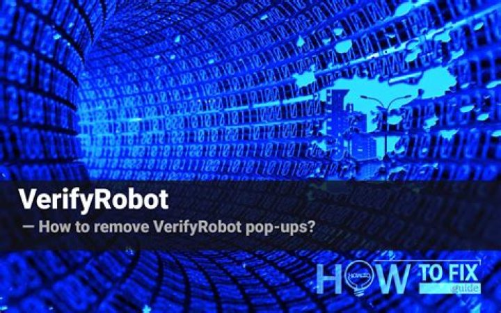 Remove VerifyRobot Pop-up Ads — How to Fix Gude