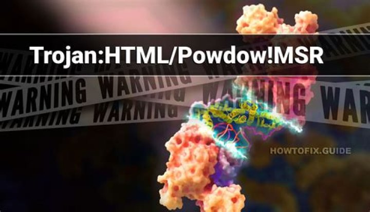 Trojan:HTML/Powdow!MSR — Virus Removal Guide