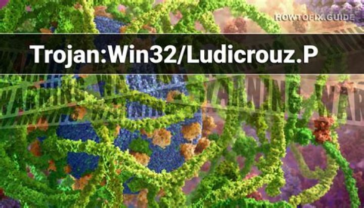 Trojan:Win32/Ludicrouz.P — Virus Removal Guide