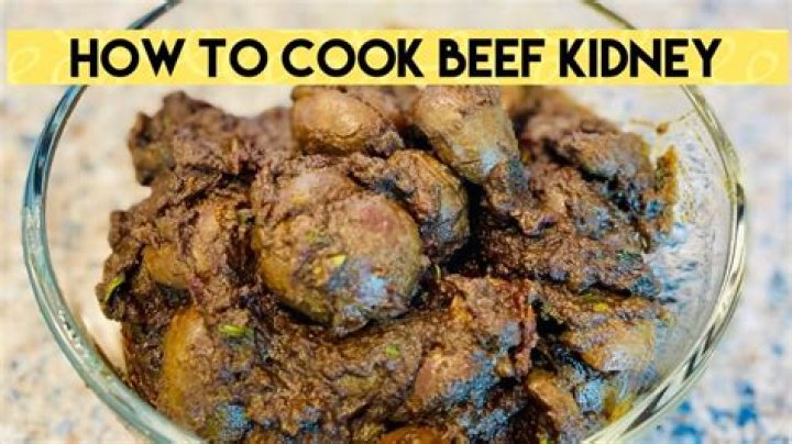 What's the best way to cook kidneys?