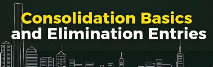 What Are elimination entries in consolidation