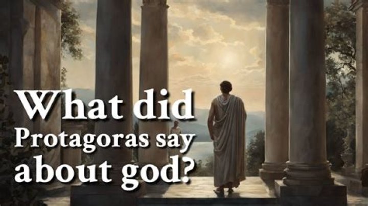 What did Protagoras say