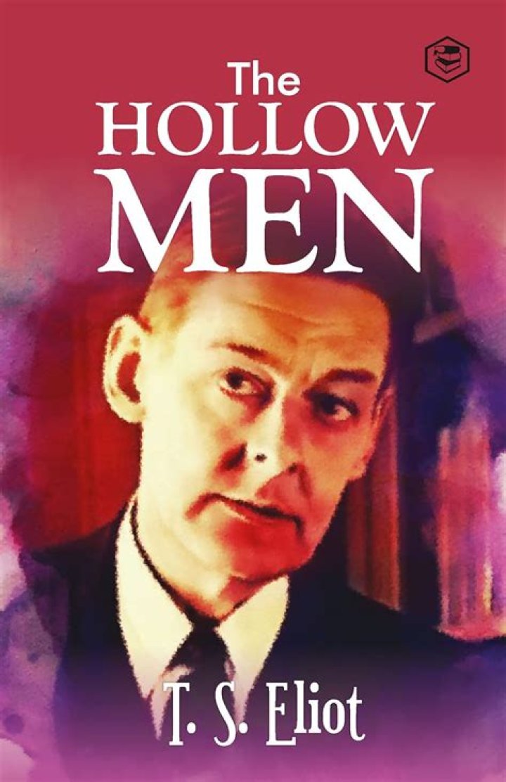 What does the Hollow Men by TS Eliot mean?