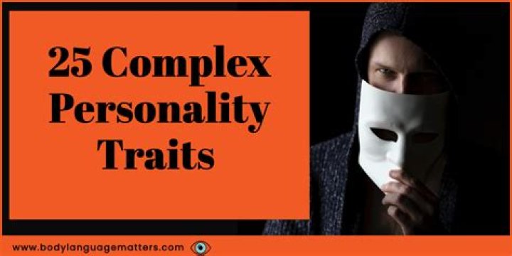 What is a complex personality?