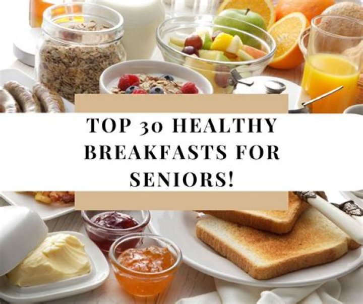 What is a healthy breakfast for seniors