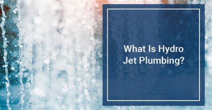 What is hydro jet plumbing