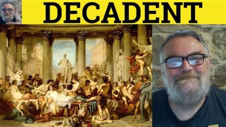 What is the meaning of decadent?