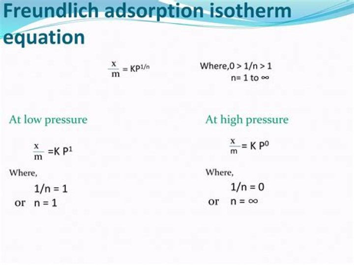 What is the value of 1 n in Freundlich adsorption isotherm?
