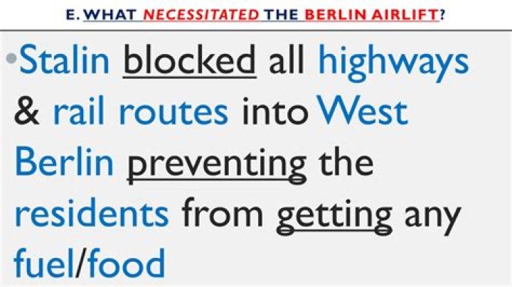 What necessitated the Berlin airlift
