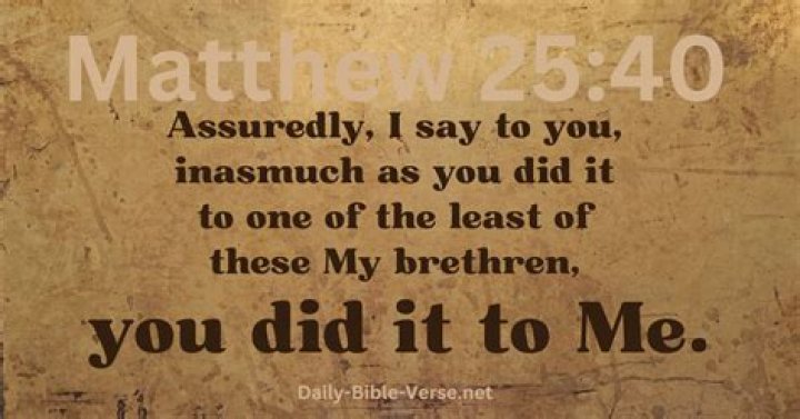 What you do for the least of my brethren?