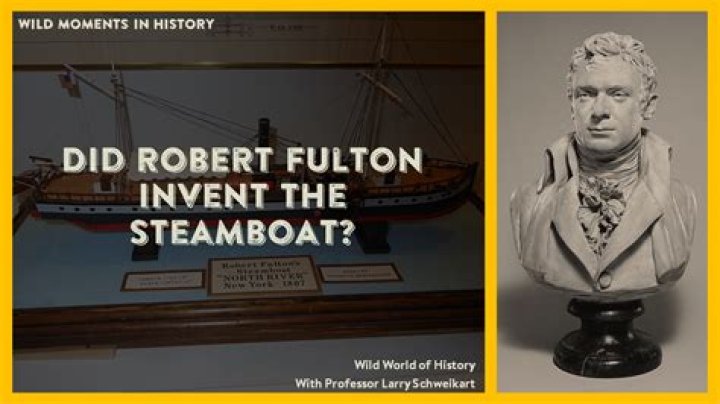 When did Robert Fulton invent the steam engine