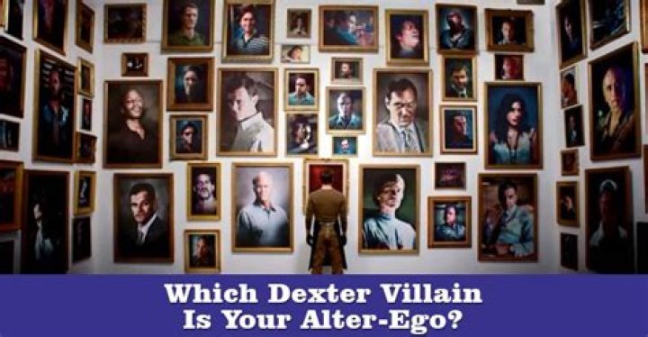 Which Dexter villain is your alter ego?