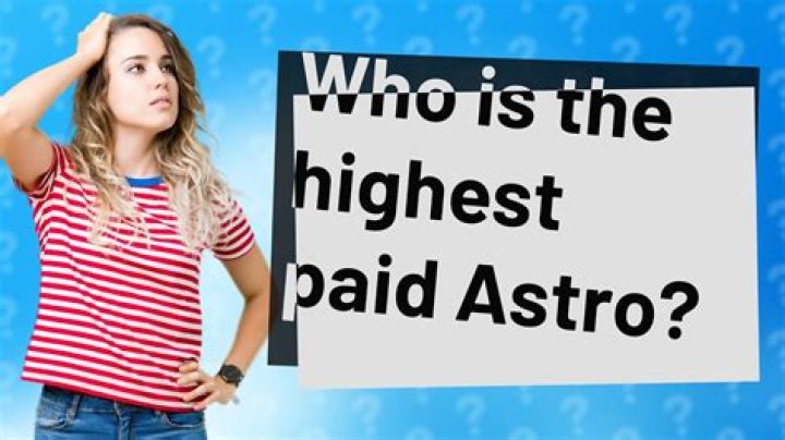 Who is the highest paid Astro