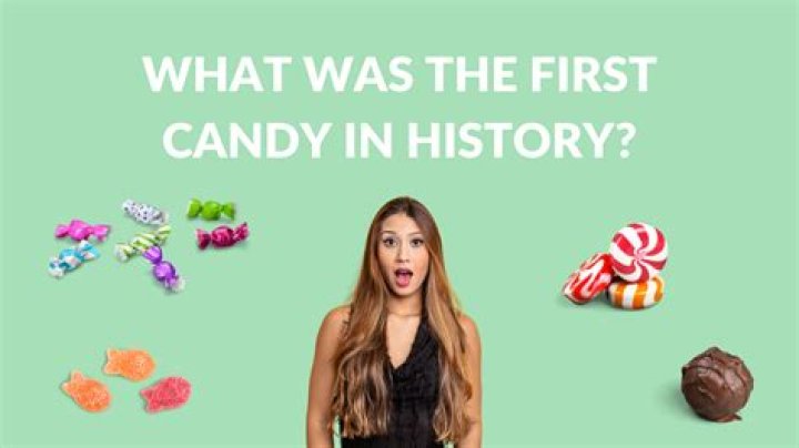 Who was the first candy maker?