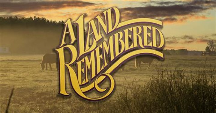 Who wrote A Land Remembered?