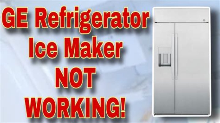 Why isn't my GE refrigerator making ice?