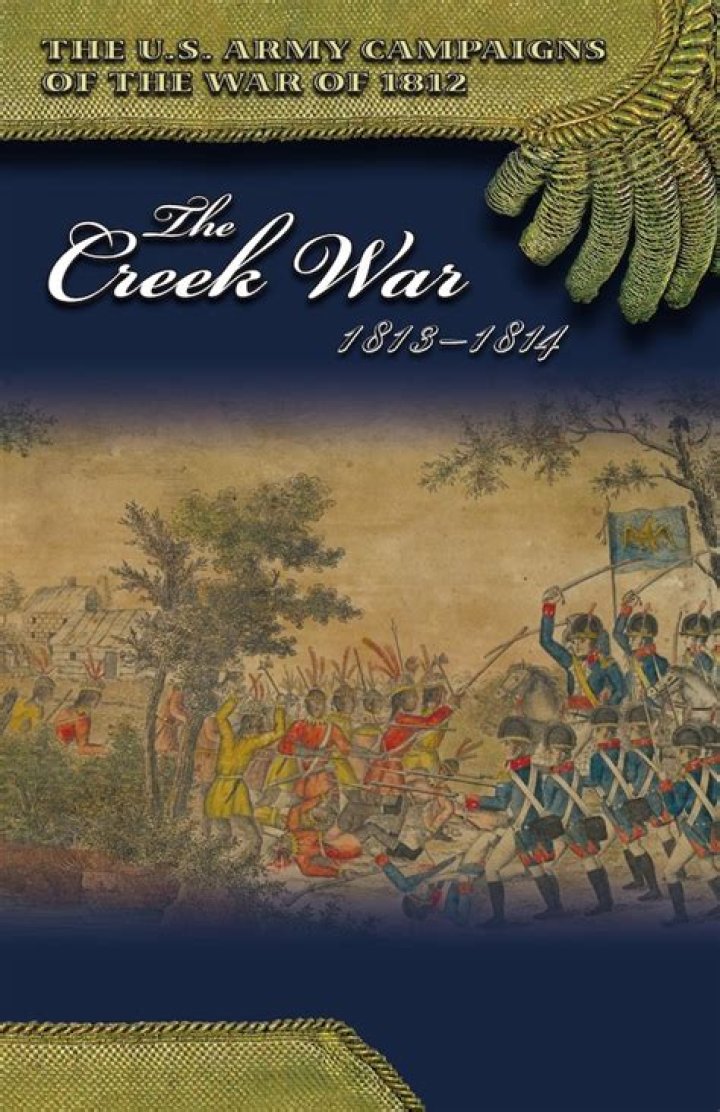 Why was the Creek War fought?