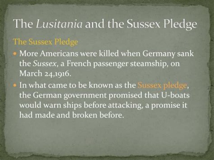 Why was the Sussex Pledge broken